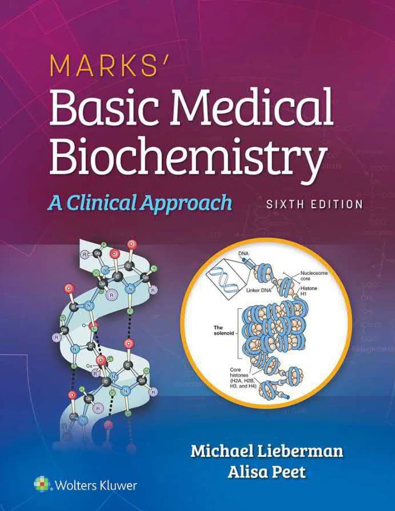 کتاب Marks’ Basic Medical Biochemistry: A Clinical Approach, 6th Edition (بیوشیمی پایه پزشکی مارکس: رویکرد بالینی، ویرایش ششم) نسخه انگلیسی PDF | مایکل لیبرمن و آلن دی. مارکس
