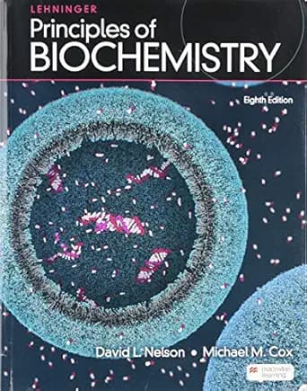 کتاب Lehninger Principles of Biochemistry, 8th Edition (اصول بیوشیمی لنینجر، ویرایش هشتم) نسخه انگلیسی PDF | دیوید ال. نلسون و مایکل ام. کاکس