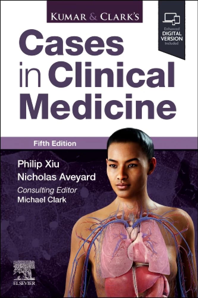 کتاب Kumar & Clark’s Cases in Clinical Medicine, 5th Edition (موارد بالینی کومار و کلارک، ویرایش پنجم) نسخه انگلیسی PDF | پاراجیتا سینگ