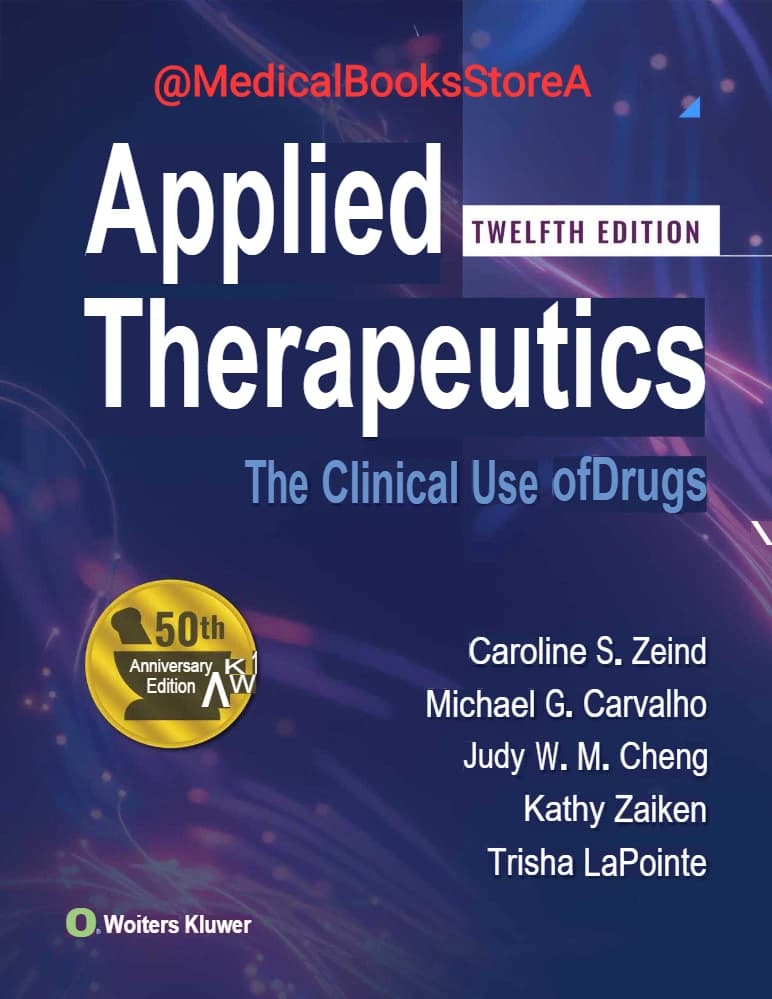 کتاب Applied Therapeutics: The Clinical Use of Drugs (درمان شناسی کاربردی: کاربرد بالینی داروها) نسخه انگلیسی PDF