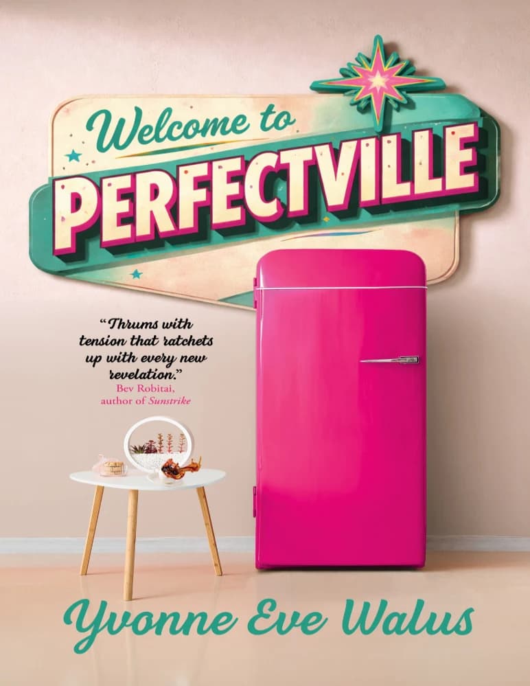 کتاب Welcome to Perfectville (به پرفکت ویل خوش آمدید) نسخه انگلیسی PDF | ایوون ایو والوس — تصویر ۲