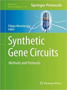 دانلود کتاب Synthetic Gene Circuits: Methods and Protocols
