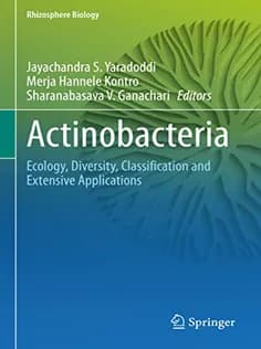 دانلود کتاب Actinobacteria: Ecology, Diversity, Classification and Extensive Applications