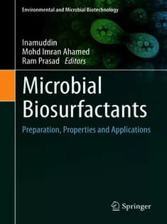 دانلود کتاب Microbial Biosurfactants Preparation, Properties and Applications