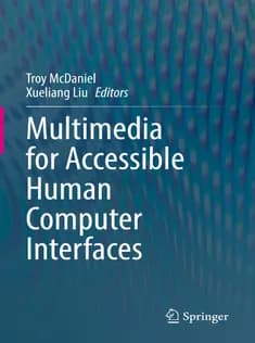 دانلود کتاب Multimedia for Accessible Human Computer Interfaces