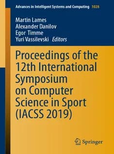 دانلود کتاب Proceedings of the 12Th International Symposium on Computer Science in Sport (IACSS 2019)