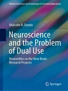 دانلود کتاب Neuroscience and the Problem of Dual Use