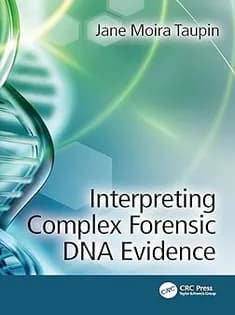 دانلود کتاب Interpreting Complex Forensic DNA Evidence