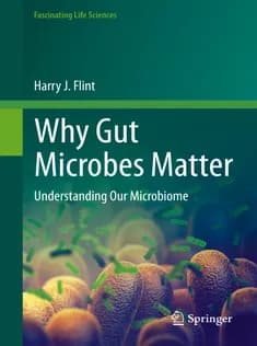 دانلود کتاب Why Gut Microbes Matter