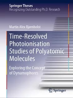 دانلود کتاب TimeResolved Photoionisation Studies of Polyatomic Molecules