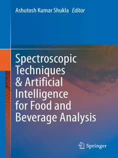 دانلود کتاب Spectroscopic Techniques & Artificial Intelligence for Food and Beverage Analysis