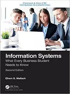 دانلود کتاب Information Systems: What Every Business Student Needs to Know, Second Edition