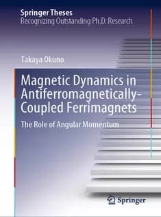 دانلود کتاب Magnetic Dynamics in AntiferromagneticallyCoupled Ferrimagnets