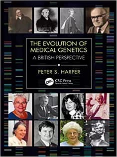 دانلود کتاب The Evolution of Medical Genetics: A British Perspective