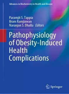 دانلود کتاب Pathophysiology of ObesityInduced Health Complications