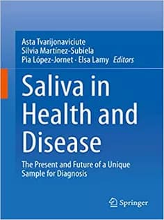 دانلود کتاب Saliva in Health and Disease: The Present and Future of A Unique Sample for Diagnosis