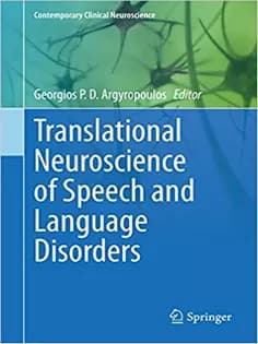 دانلود کتاب Translational Neuroscience of Speech and Language Disorders