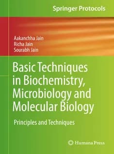دانلود کتاب Basic Techniques in Biochemistry, Microbiology and Molecular Biology