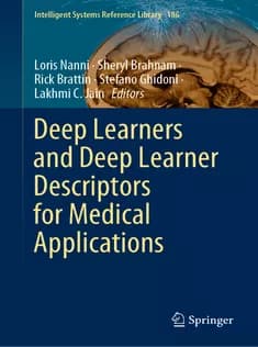 دانلود کتاب Deep Learners and Deep Learner Descriptors for Medical Applications