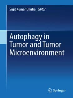 دانلود کتاب Autophagy in Tumor and Tumor Microenvironment