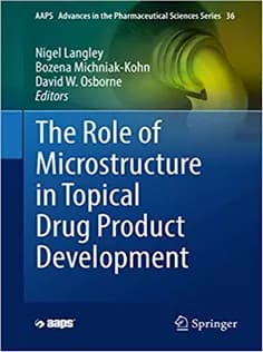 دانلود کتاب The Role of Microstructure in Topical Drug Product Development
