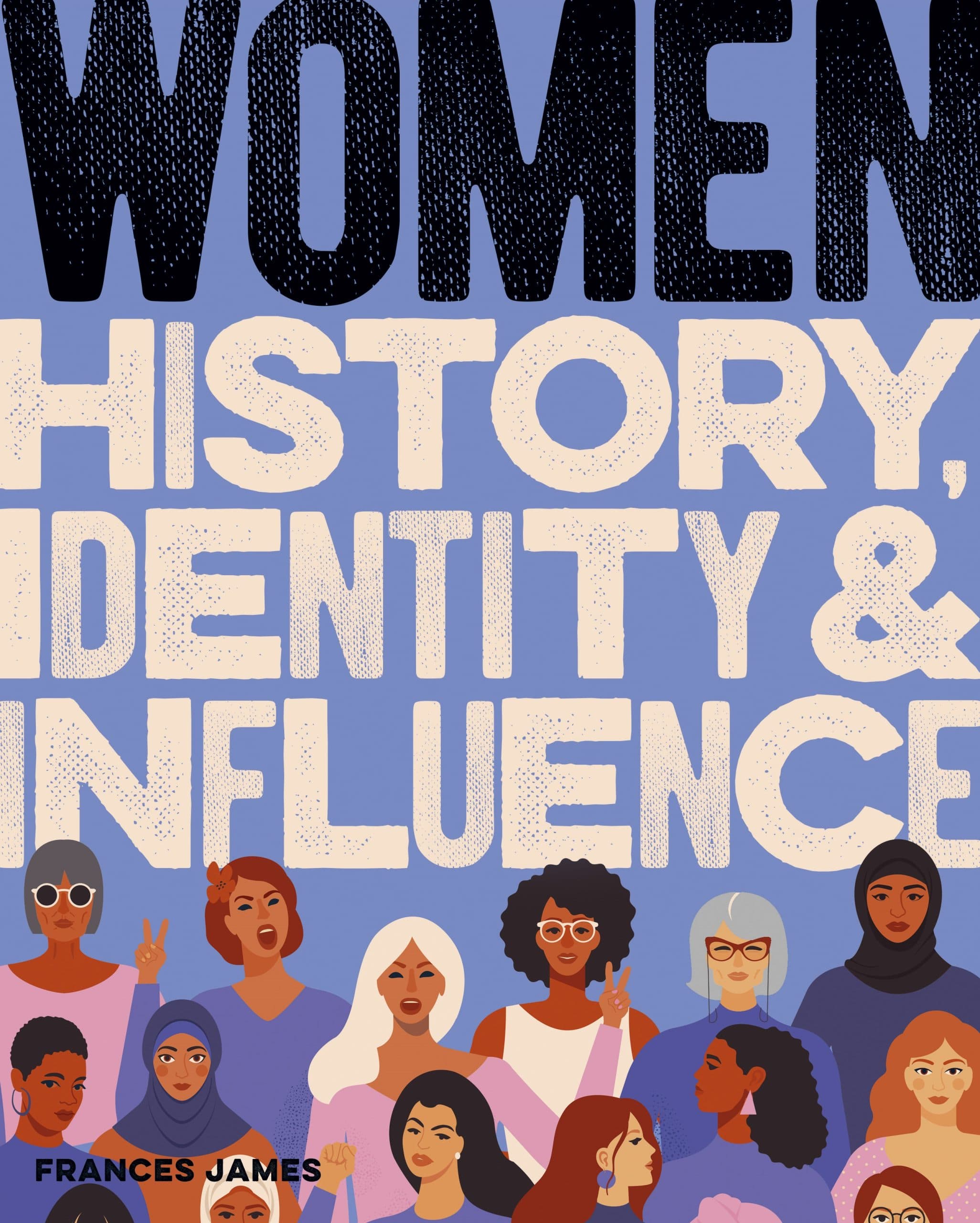 Women History; Identity & Influence