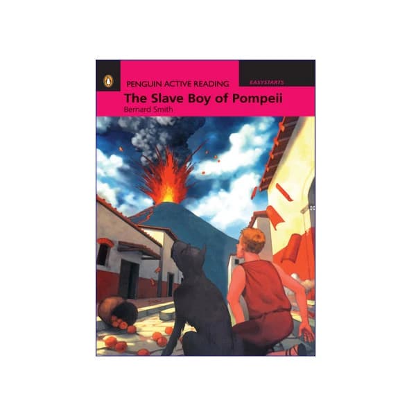 Penguin Active Reading Easy Starts The Slave Boy of Pompeii