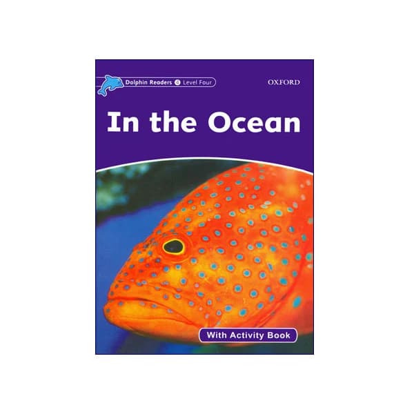 Dolphin Readers Level 4 In the Ocean