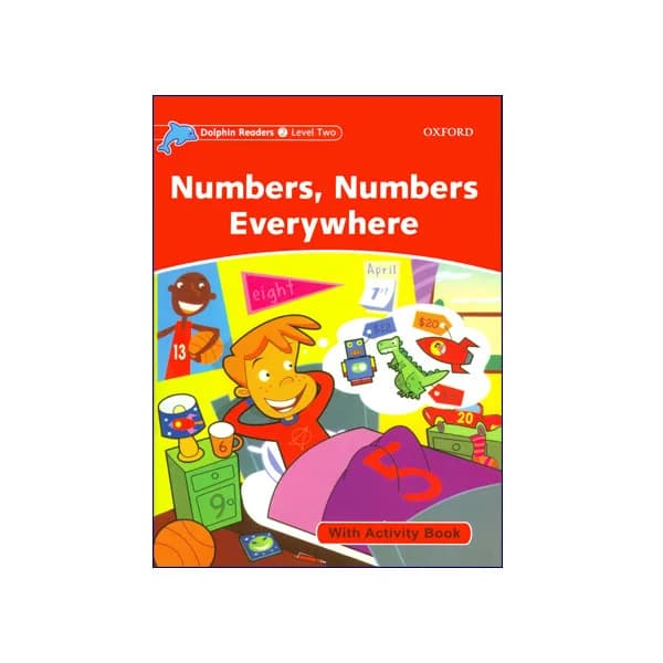 Dolphin Readers. Level 2: Numbers, Numbers Everywhere