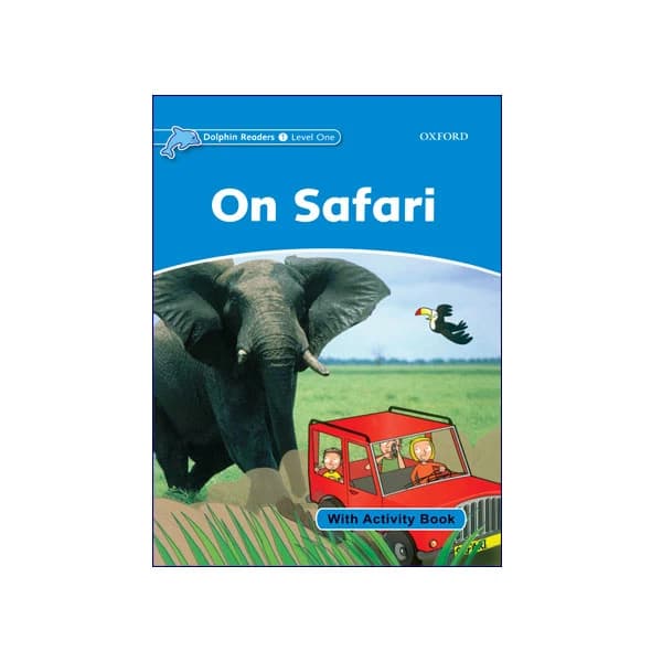 Dolphin Readers Level 1 On Safari