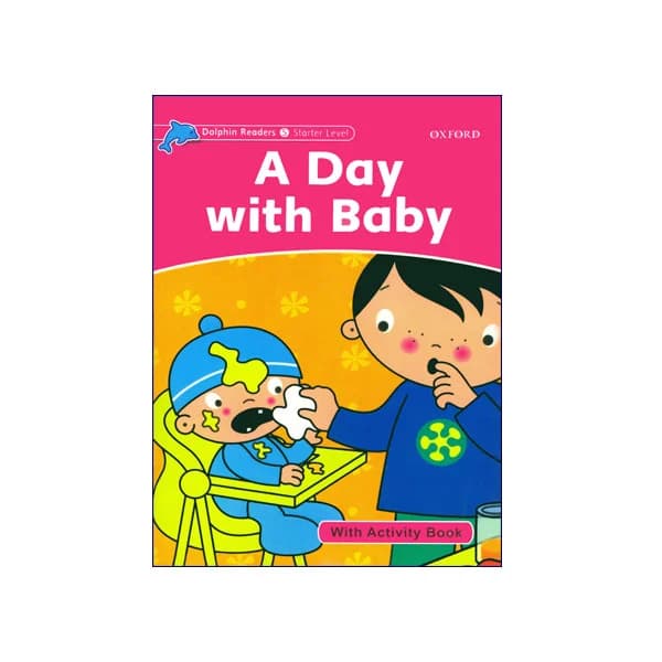Dolphin Readers Starter Level: A Day with Baby