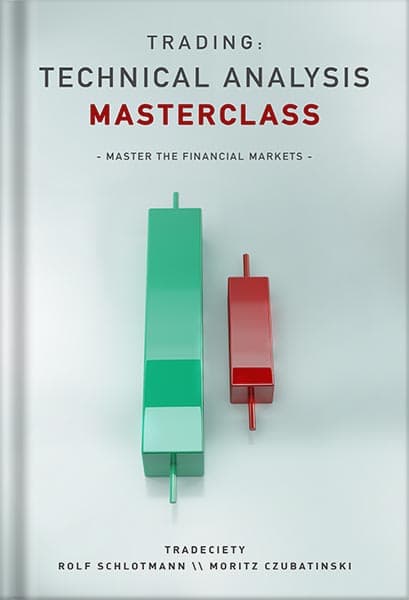 دانلود کتاب Trading: Technical Analysis Masterclass: Master the financial markets by Rolf Schlotmann