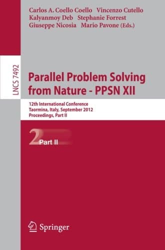 Parallel Problem Solving from Nature – PPSN XII: 12th International Conference, Taormina, Italy, September 1-5, 2012, Proceedings, Part II