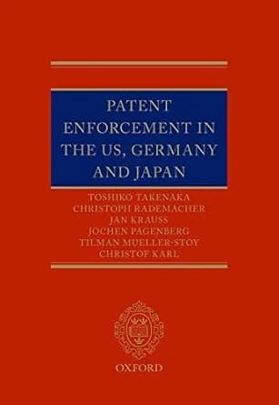 و دانلود نسخه کامل کتاب زبان اصلی Patent Enforcement in the US, Germany and Japan | دانلود کتاب خارجی