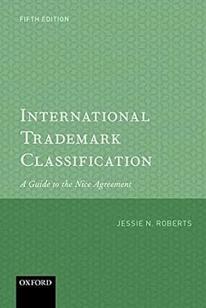 و دانلود نسخه کامل کتاب زبان اصلی International Trademark Classification: A Guide to the Nice Agreement | دانلود کتاب خارجی