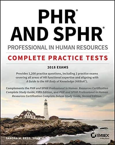 و دانلود نسخه کامل کتاب زبان اصلی PHR and SPHR Professional in Human Resources Certification Complete Practice Tests: 2018 Exams 1st Edition PDF | دانلود کتاب خارجی