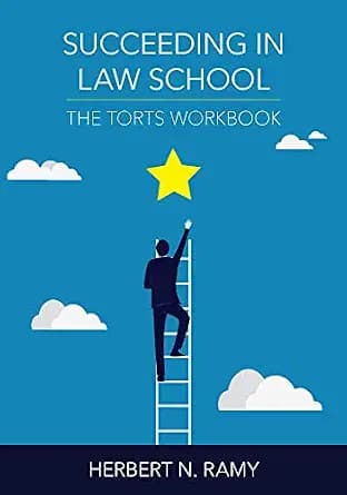 و دانلود نسخه کامل کتاب زبان اصلی Succeeding in Law School: The Torts Workbook PDF | دانلود کتاب خارجی