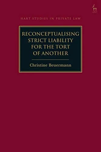 و دانلود نسخه کامل کتاب زبان اصلی Reconceptualising Strict Liability for the Tort of Another (Hart Studies in Private Law) 1st Edition PDF | دانلود کتاب خارجی