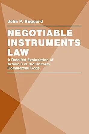 و دانلود نسخه کامل کتاب زبان اصلی Negotiable Instruments Law: A Detailed Explanation of Article 3 of the Uniform Commercial Code PDF | دانلود کتاب خارجی