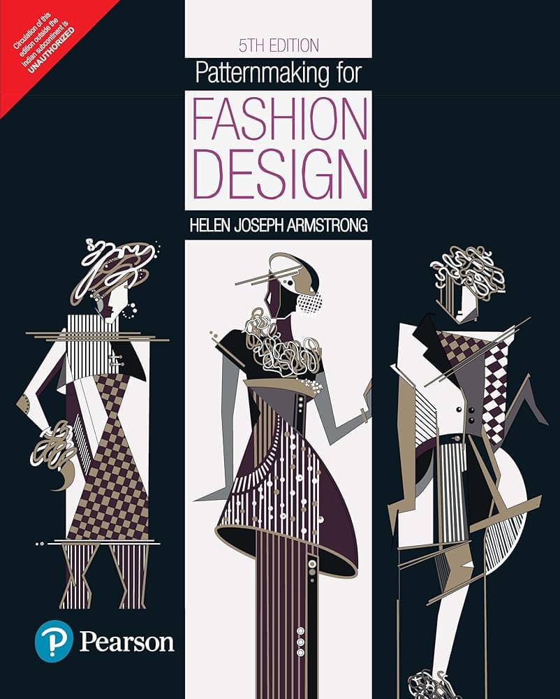 کتاب Pattern Making For Fashion Design (مرجع تخصصی الگوسازی در صنعت مد) نسخه PDF انگلیسی | هلن جوزف آرمسترانگ