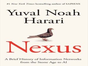 دانلود کتاب Nexus – تاریخچه مختصر شبکه های اطلاعاتی از عصر حجر تا هوش مصنوعی