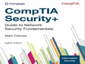 دانلود کتاب +CompTIA Security – برای اصول امنیت شبکه، ویرایش هشتم