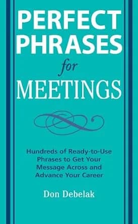و دانلود نسخه کامل کتاب زبان اصلی Perfect Phrases for Meetings (Perfect Phrases Series) | دانلود کتاب خارجی