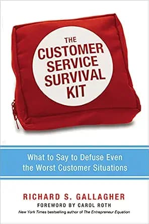 و دانلود نسخه کامل کتاب زبان اصلی The Customer Service Survival Kit: What to Say to Defuse Even the Worst Customer Situations | دانلود کتاب خارجی