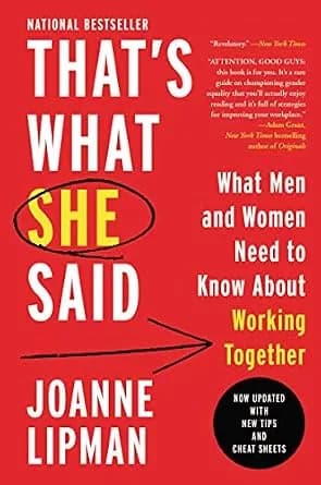 و دانلود نسخه کامل کتاب زبان اصلی That’s What She Said: What Men Need to Know (and Women Need to Tell Them) About Working Together | دانلود کتاب خارجی