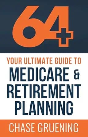 و دانلود نسخه کامل کتاب زبان اصلی 64+: Your Ultimate Guide to Medicare & Retirement Planning PDF | دانلود کتاب خارجی