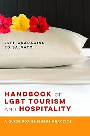 و دانلود نسخه کامل کتاب زبان اصلی Handbook of LGBT Tourism and Hospitality: A Guide for Business Practice PDF | دانلود کتاب خارجی