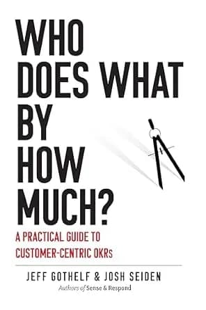 و دانلود نسخه کامل کتاب زبان اصلی Who Does What By How Much?: A Practical Guide to Customer-Centric OKRs PDF | دانلود کتاب خارجی