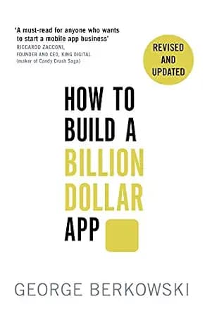 و دانلود نسخه کامل کتاب زبان اصلی How to Build a Billion Dollar App: Discover the secrets of the most successful entrepreneurs of our time PDF | دانلود کتاب خارجی