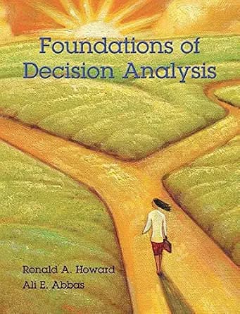 و دانلود نسخه کامل کتاب زبان اصلی Foundations of Decision Analysis PDF | دانلود کتاب خارجی